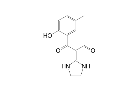 2-imidazolidin-2-ylidene-3-(5-methyl-2-oxidanyl-phenyl)-3-oxidanylidene-propanal