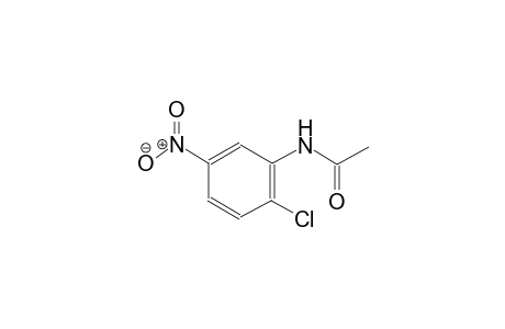 acetamide, N-(2-chloro-5-nitrophenyl)-