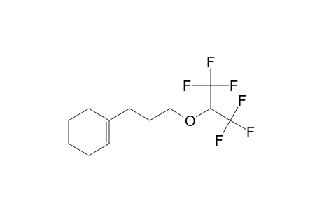 Cyclohexene, 1-[3-[2,2,2-trifluoro-1-(trifluoromethyl)ethoxy]propyl]-