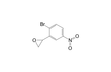 Oxirane, (2-bromo-5-nitrophenyl)-