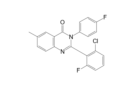 2-(2-chloro-6-fluorophenyl)-3-(p-fluorophenyl)-6-methyl-4(3H)-quinazolinone