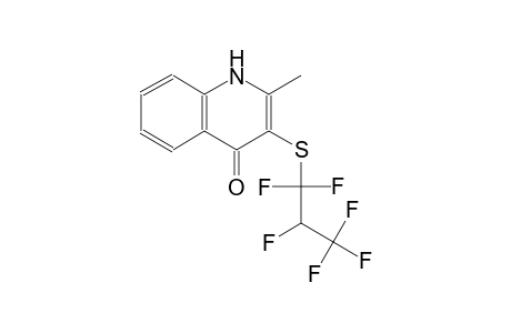 3-[(1,1,2,3,3,3-hexafluoropropyl)sulfanyl]-2-methyl-4(1H)-quinolinone