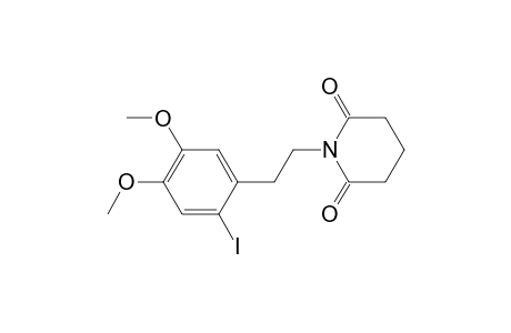 N-[2-(4,5-Dimethoxy-2-iodophenyl)ethyl]glutarimide