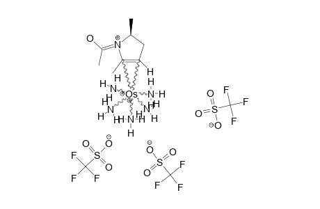 [(Z)-1-BETA,2-BETA-ETA(2)-[OS(NH3)5]-3,4-ALPHA-DIHYDRO-1,4-BETA,6-TRIMETHYL-6-HYDROXY-5-AZAFULVENIUM]-(OTF)3