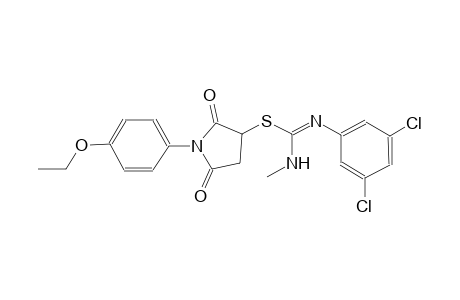 1-(4-ethoxyphenyl)-2,5-dioxo-3-pyrrolidinyl N'-(3,5-dichlorophenyl)-N-methylimidothiocarbamate