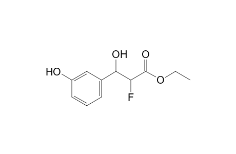 2-Fluoro-3-hydroxy-3-(3-hydroxyphenyl)propanoic acid ethyl ester