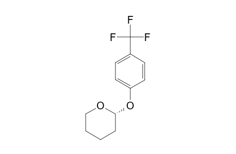 2-(4-TRIFLUOROMETHYLPHENOXY)-TETRAHYDROPYRANE