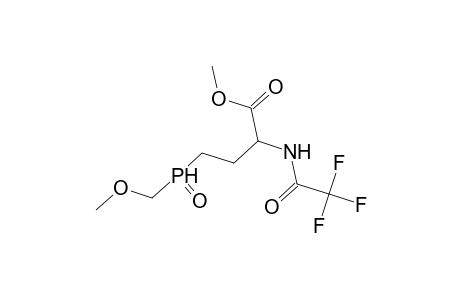 Butanoic acid, 4-[(methoxymethyl)phosphinyl]-2-[(trifluoroacetyl)amino]-, methyl ester, (S)-