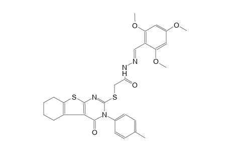 2-{[3-(4-methylphenyl)-4-oxo-3,4,5,6,7,8-hexahydro[1]benzothieno[2,3-d]pyrimidin-2-yl]sulfanyl}-N'-[(E)-(2,4,6-trimethoxyphenyl)methylidene]acetohydrazide
