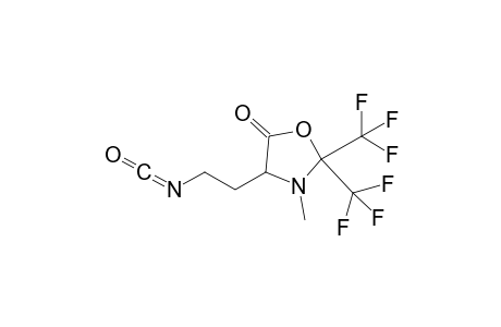 4-(2'-Isocyanatoethyl)-3-methyl-2,2-bis(trifluoromethyl)-1,3-oxazolidin-5-one