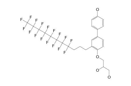 3-[4'-HYDROXY-3-(1H,1H,2H,2H,3H,3H-PERFUOROUNDECYL)-BIPHENYL-4-YLOXY]-PROPANE-1,2-DIOL