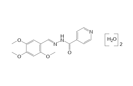 isonicotinic acid, (2,4,5-trimethoxybenzylidene)hydrazide, dihydrate