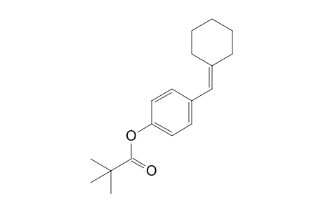 4-(cyclohexylidenemethyl)phenyl pivalate