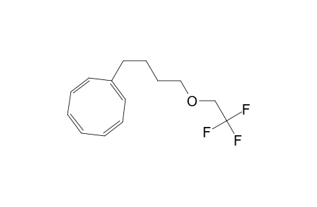 1,3,5,7-Cyclooctatetraene, 1-[4-(2,2,2-trifluoroethoxy)butyl]-