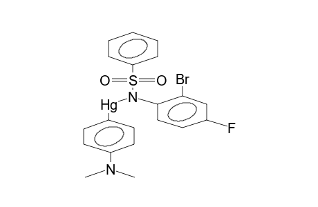 (4-DIMETHYLAMINOPHENYL)-[N-(2-BROMO-4-FLUOROPHENYL)-N-PHENYLSULPHONYLAMIDO]MERCURY