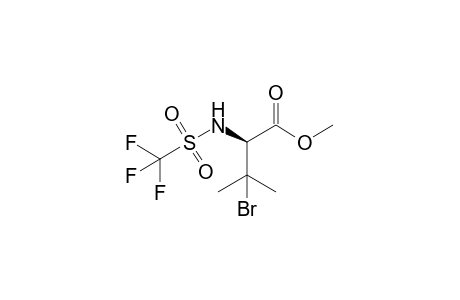 (S)-N-Trifluoromethanesulfonyl-3-bromovaline methyl ester