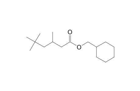 Hexanoic acid, 3,5,5-trimethyl-, cyclohexylmethyl ester