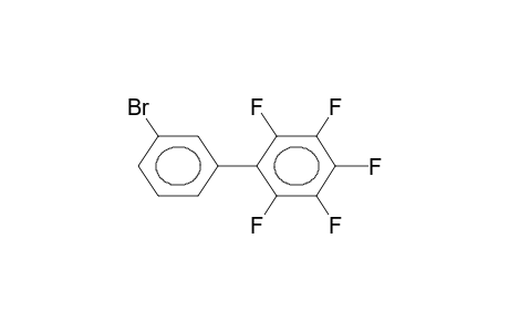 2,3,4,5,6-PENTAFLUORO-3'-BROMOBIPHENYL