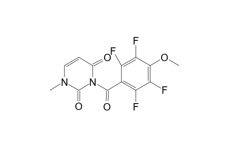 1-Methyl-3-(p-methoxytetrafluorofluorobenzoyl)-uracyl