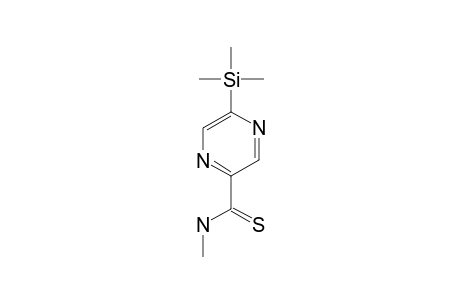 5-TRIMETHSILYL-2-N-METHYLPYRAZINETHIOCARBOXAMIDE