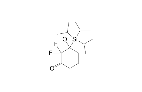 2,2-DIFLUORO-3-HYDROXY-3-(TRIS-ISOPROPYLSILYL)-CYCLOHEXANONE
