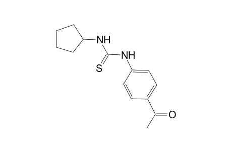 1-cyclopentyl-3-(4-ethanoylphenyl)thiourea