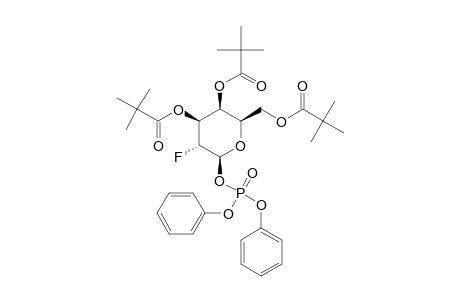 2-DEOXY-2-FLUORO-3,4,6-TRI-O-PIVALOYL-BETA-1-(DIPHENYLPHOSPHORYL)-D-GALACTOPYRANOSE