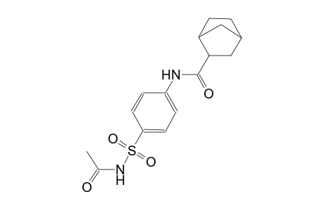 N-{4-[(acetylamino)sulfonyl]phenyl}bicyclo[2.2.1]heptane-2-carboxamide