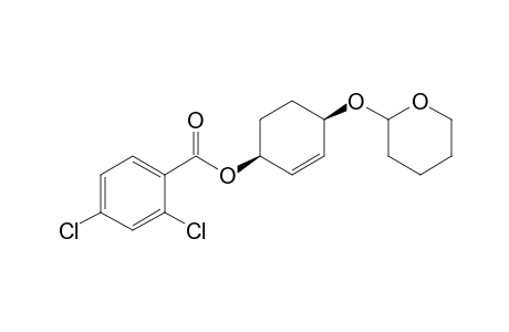 cis-(1S,4R)-4-(Tetrahydropyran-2-yloxy)cyclohex-2-enyl 2,4-dichlorobenzoate