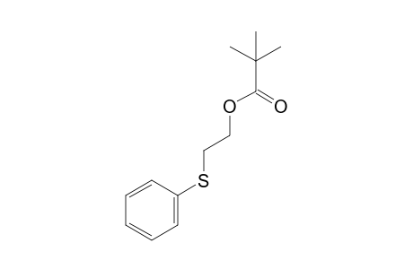 2-(Phenylthio)ethyl pivalate