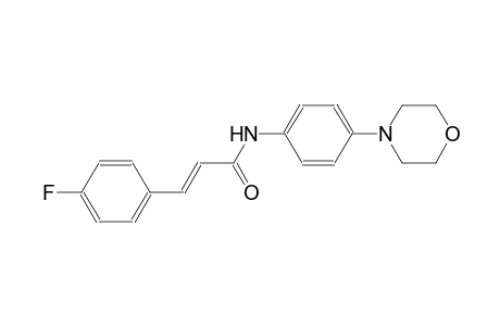 (2E)-3-(4-fluorophenyl)-N-[4-(4-morpholinyl)phenyl]-2-propenamide
