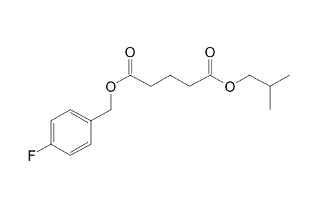 Glutaric acid, 4-fluorobenzyl isobutyl ester