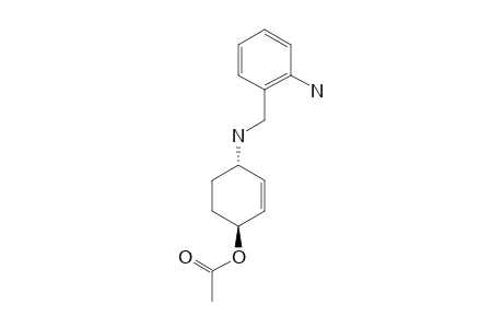 (+/-)-TRANS-1-ACETOXY-4-(2-AMINOBENZYLAMINO)-CYCLOHEX-2-ENE