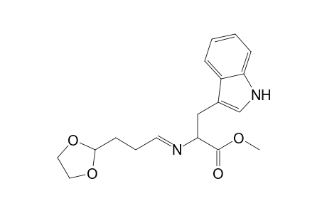 Methyl N-[3-(1',3'-dioxolan-2'-yl)propylidene]tryptophanate