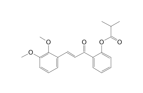 2,3-Dimethoxy-2'-hydroxychalcone, 2-methylpropionate