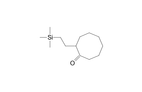 2-(2-trimethylsilylethyl)-1-cyclooctanone