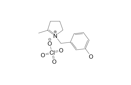 2-METHYL-1-(META-HYDROXYBENZYL)-1-PYRROLINIUM-PERCHLORATE