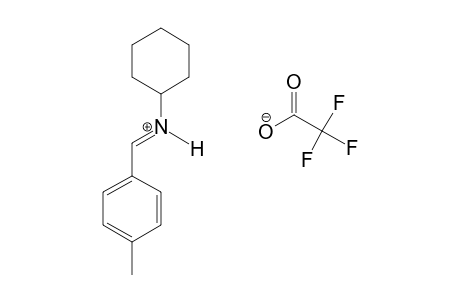 N-(4-METHYLPHENYLMETHYLIDENE)-N-CYCLOHEXYLAMMONIUM-TRIFLUOROACETATE