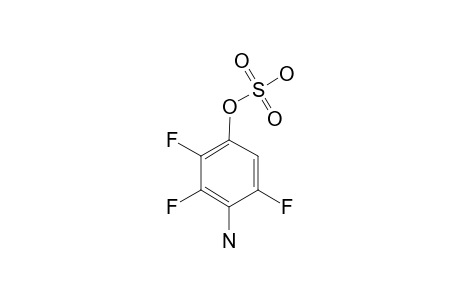 2,3,5-TRIFLUORO-4-AMINOPHENYL-SULPHATE