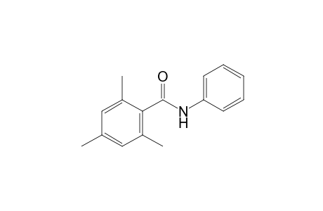 2,4,6-trimethylbenzanilide