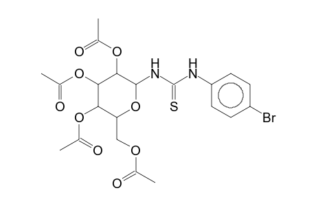 1-[3-(4-BROMOPHENYL)-2-THIOUREIDO]-1-DEOXY-B-D-GLUCOPYRANOSE 2,3,4,6-