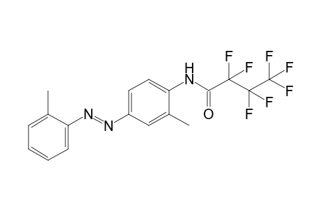 2,2,3,3,4,4,4-heptafluoro-4'-(o-tolylazo)-o-butyrotoluididde