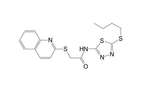 acetamide, N-[5-(butylthio)-1,3,4-thiadiazol-2-yl]-2-(2-quinolinylthio)-