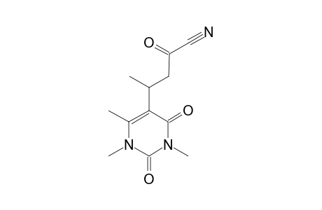2-OXO-4-(1,2,3,4-TETRAHYDRO-1,3,6-TRIMETHYL-2,4-DIOXOPYRIMIDIN-5-YL)-PENTANENITRILE