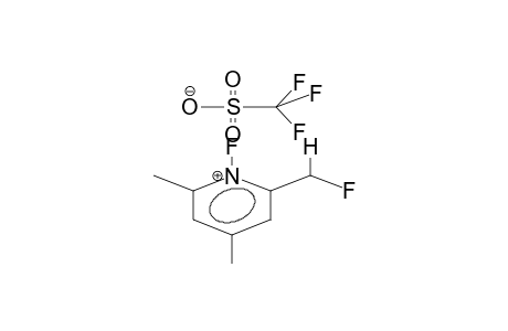 2-FLUOROMETHYL-4,6-DIMETHYL-N-FLUOROPYRIDINIUM TRIFLATE