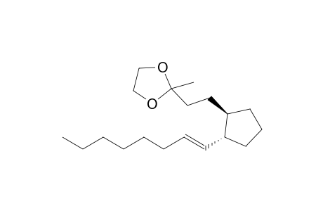 (1R, 2S)-1-[3',3'-(Ethylenedioxy)butyl]-2-(1'-octenyl)cyclopentane