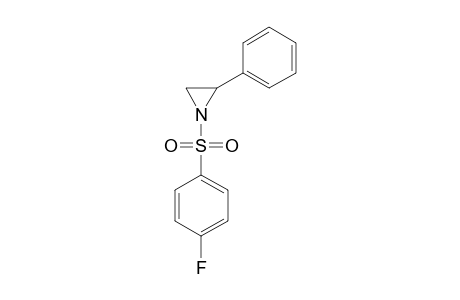 1-(PARA-FLUOROPHENYLSULPHONYL)-2-PHENYLAZIRIDINE