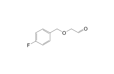 2-[(4-Fluorophenyl)methoxy]acetaldehyde