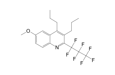 3,4-DIPROPYL-2-HEPTAFLUOROPROPYL-6-METHOXY-QUINOLINE