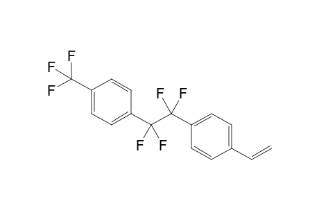 4-(1,1,2,2-tetrafluoro-2-(4-vinylphenyl)ethyl)benzotrifluoride